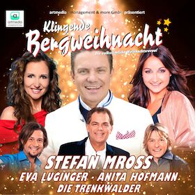 Klingende Bergweihnacht mit Stefan Mross - Die volkst&uuml;mliche Weihnachtsrevue ***