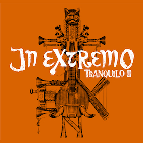 Bild: In Extremo - Tranquilo II - Akustik Tour 2026