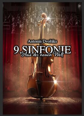 Bild: Antonín Dvořák, 9. Sinfonie - "Aus der Neuen Welt" sowie P. Tschaikowski, "Romeo und Julia" - Ouvertüre