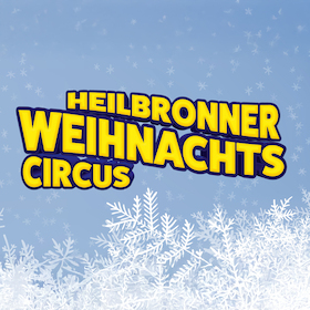 Bild: Heilbronner Weihnachtscircus 2026/27 - Der 26. Heilbronner Weihnachtscircus