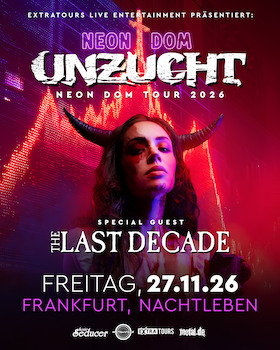 Bild: UNZUCHT - Neon Dom Tour 2026