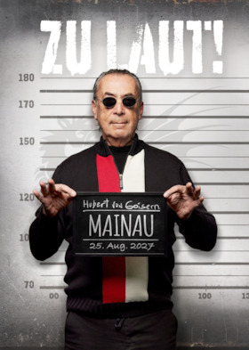 Bild: Hubert von Goisern - ZU LEISE? & ZU LAUT! Tour 2027