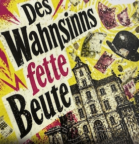 Bild: Des Wahnsinns fette Beute - von Thomas Bruckner