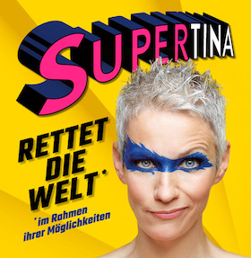 Bild: Tina Häussermann – Supertina rettet die Welt im Rahmen ihrer Möglichkeiten