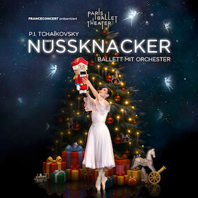 Bild: DER NUSSKNACKER - BALLETT MIT ORCHESTER - FRANCECONCERT