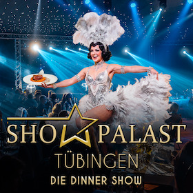 Bild: Showpalast Tübingen 2026 - Die Dinner Show
