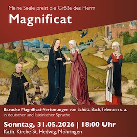 Bild: Magnificat - Meine Seele preist die Größe des Herrn - Barocke Magnificat-Vertonungen in deutscher und lateinischer Sprache