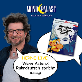 Bild: Asterix Abenteuer auf Ruhrdeutsch „Der Mond von Wanne-Eickel“