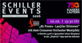 Bild: KL Proms - Laut(r)er Stimmen - bei den Schiller Events 2026