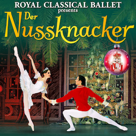 Der Nussknacker - Royal Classic Ballet