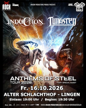 Bild: Induction + Tungsten - Anthems of Steel Tour 2026