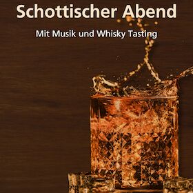 Bild: Schottischer Abend - Musik und Whisky Tasting