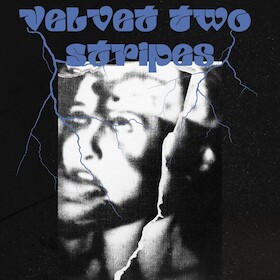 Bild: Velvet Two Stripes - Embers Tour 2026