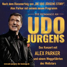 Bild: UDO JÜRGENS – Das Konzert mit ALEX PARKER   & special guest