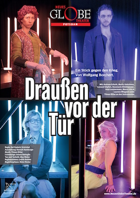 Bild: Neues Globe Theater Potsdam: Draußen vor der Tür - Wolfgang Borcherts Anti-Kriegs-Drama in einer bewegenden Neuinszenierung