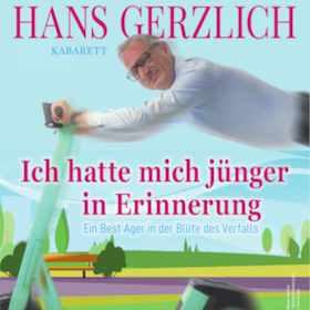 Bild: Hans Gerzlich - Ich hatte mich jünger in Erinnerung