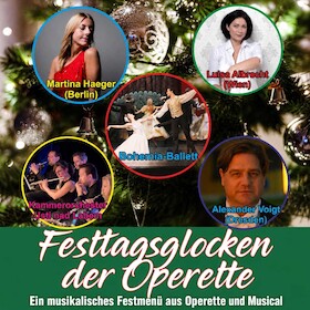 Bild: Festtagsglocken der Operette - Ein musikalisches Festmenü aus Operette und Musical