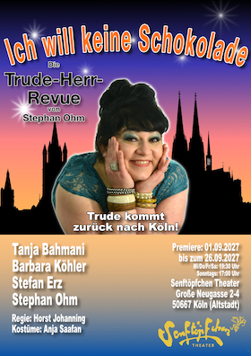 Bild: Ich will keine Schokolade. Die Trude-Herr-Revue von Stephan Ohm - Mit Tanja Bahmani, Barbara Köhler, Stefan Erz, Stephan Ohm