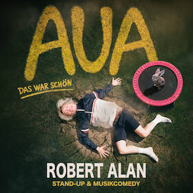 Bild: Robert Alan - AUA - Das war schön