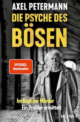 Bild: "Die Psyche des Bösen" mit Axel Petermann