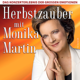 Bild: Herbstzauber mit Monika Martin 2027 - Das Konzerterlebnis der großen Emotionen