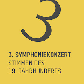 Bild: 3. Symphoniekonzert - Stimmen des 19. Jahrhunderts