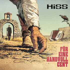 Bild: HISS - Für eine Handvoll Cent