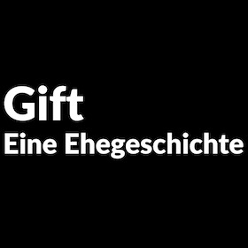 Bild: Gift. Eine Ehegeschichte - Stückeinführung 19:30 Uhr