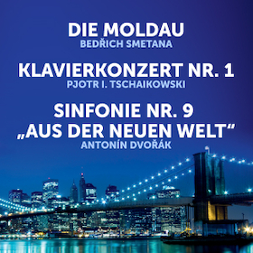 Bild: Abendkonzert zum Valentinstag - Smetana - Die Moldau, Tschaikowski - 1. Klavierkonzert, Dvořák - 9. Sinfonie