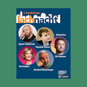 Bild: 3. Brandenburger Lachnacht - Ein fabelhafter Mix aus Kabarett und Comedy