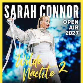 Bild: SARAH CONNOR - Wilde Nächte 2