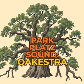 Bild: Park-Platz-Sound: OAKestra - mit dem Crescenzi-Hinz-Quartett