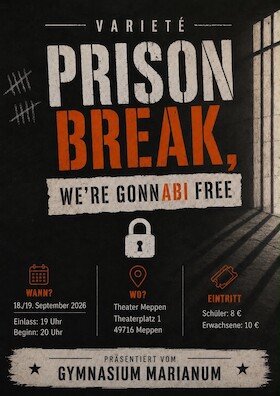 Bild: PRISON BREAK - We‘re gonnABI free - Varieté des Marianums Meppen