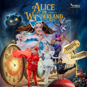 Bild: Alice im Wunderland Circus Show für die ganze Familie