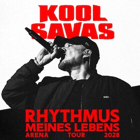 Bild: KOOL SAVAS - RHYTHMUS MEINES LEBENS ARENA TOUR 2028