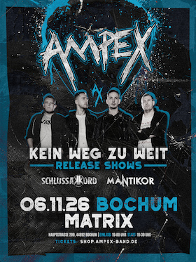 Bild: Ampex - KEIN WEG ZU WEIT - RELEASE TOUR