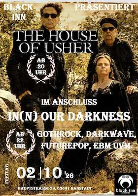 Bild: The House  of Usher & I(n)n our Darkness