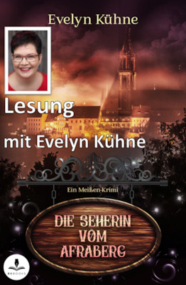 Bild: Die Seherin vom Afraberg - Lesung mit Evelyn Kühne