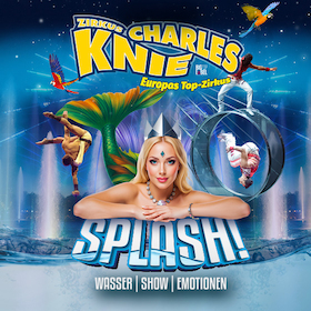 Bild: Zirkus Charles Knie Lübeck - Tournee 2027 - SPLASH!
