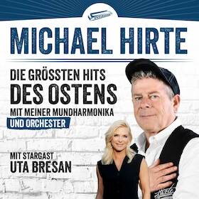 Bild: Michael Hirte - Die größten Songs des Ostens - mit Uta Bresan und Orchester