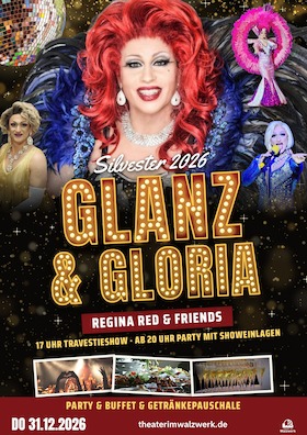 Bild: Silvestershow - Glanz & Gloria mit Regina Red & Friends - Silvester Travestieshow