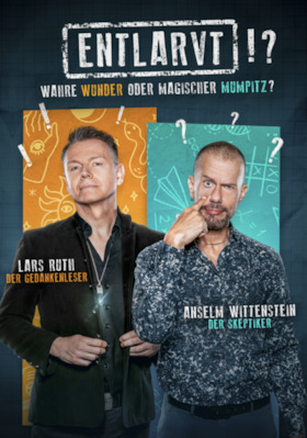 Bild: Lars Ruth & Anselm Wittenstein - Entlarvt!? Wahre Wunder oder magischer Mumpitz?