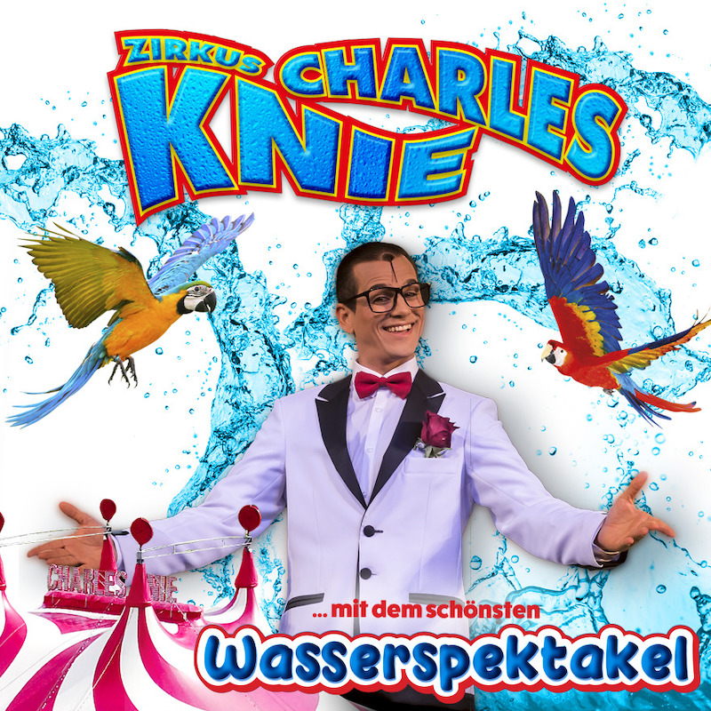 Zirkus Charles Knie Balingen - Tournee 2023 - mit dem schönsten WASSERSPEKTAKEL