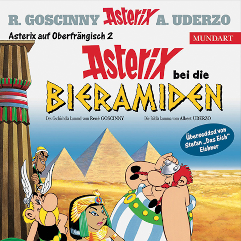 Stefan „Das Eich“ Eichner liest Asterix auf Oberfränkisch – Asterix bei die BIERamiden