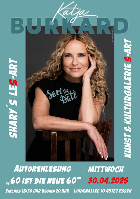 Katja Burkard - Autorenlesung: "60 ist die neue 60"