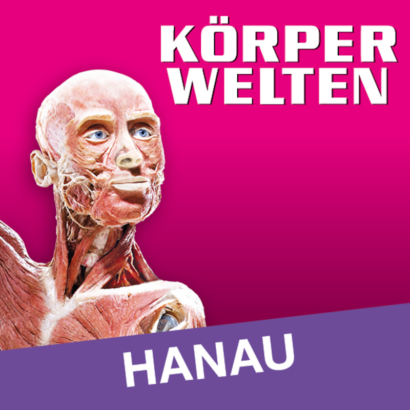 KÖRPERWELTEN | Hanau | Flex- / Geschenkticket