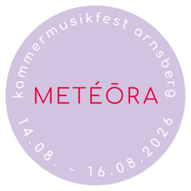 METÉORA Kammermusikfest Arnsberg - Festivalpass