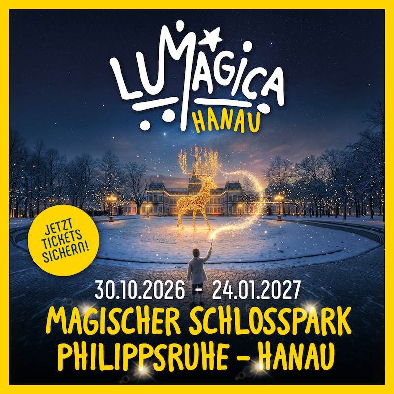 LUMAGICA Hanau - Magischer Schlosspark Philippsruhe - Flex-/Geschenkticket