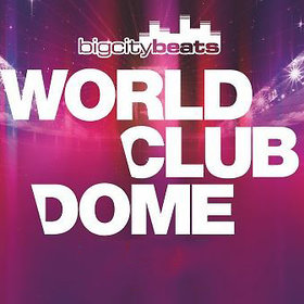 Image: BigCityBeats WORLD CLUB DOME