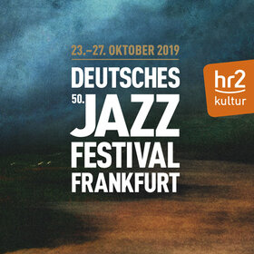 Image: Deutsches Jazzfestival Frankfurt